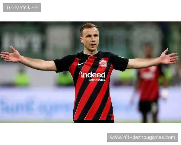 格策复出助法兰克福中场，前德甲金童焕发第二春